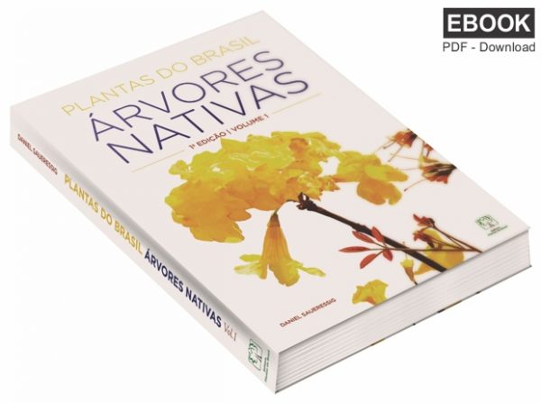 Plantas do Brasil - Árvores Nativas Vol.1